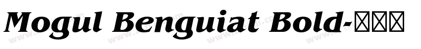 Mogul Benguiat Bold字体转换